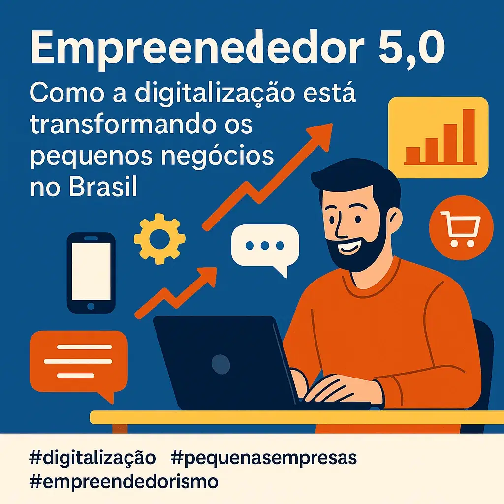Capa do artigo “Empreendedor 5.0: Como a digitalização está transformando os pequenos negócios no Brasil”