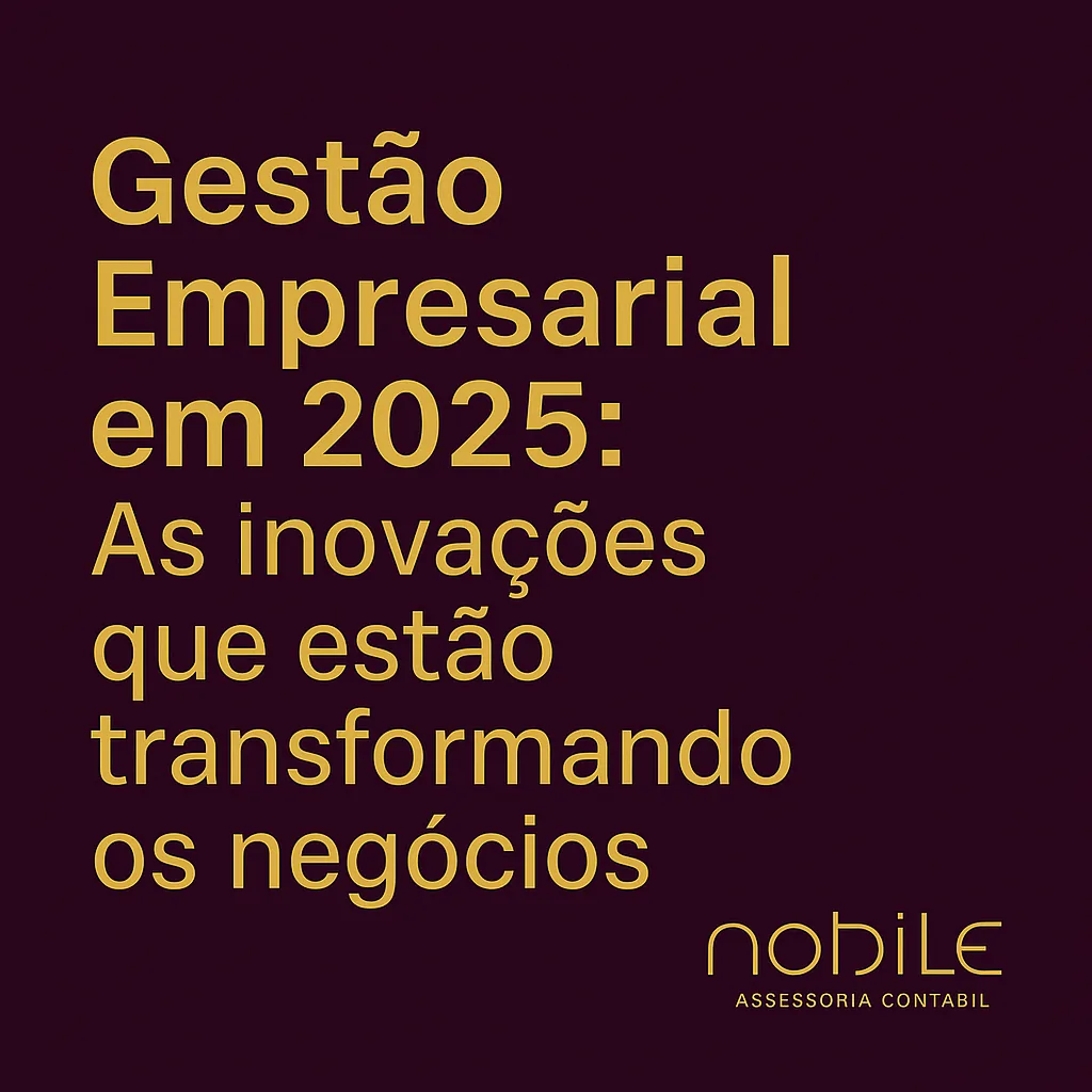 Capa do artigo “Gestão Empresarial em 2025: As inovações que estão transformando os negócios”