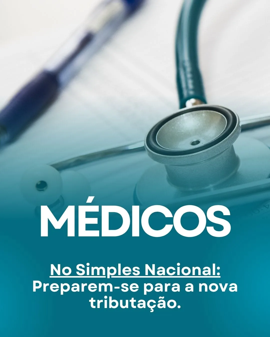Capa do artigo “Médico(a), você ainda deve continuar no Simples Nacional após a Reforma Tributária?”