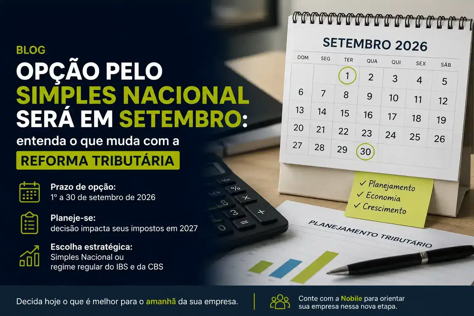 Capa do artigo “Simples Nacional: empresários terão até 30 de setembro para fazer uma decisão estratégica sobre a Reforma Tributária”
