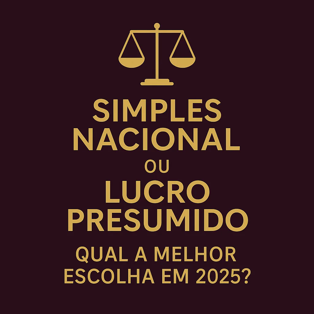 Capa do artigo “Simples Nacional ou Lucro Presumido: Qual a Melhor Escolha em 2025?”